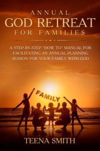 A book cover with the title of god retreat for families.